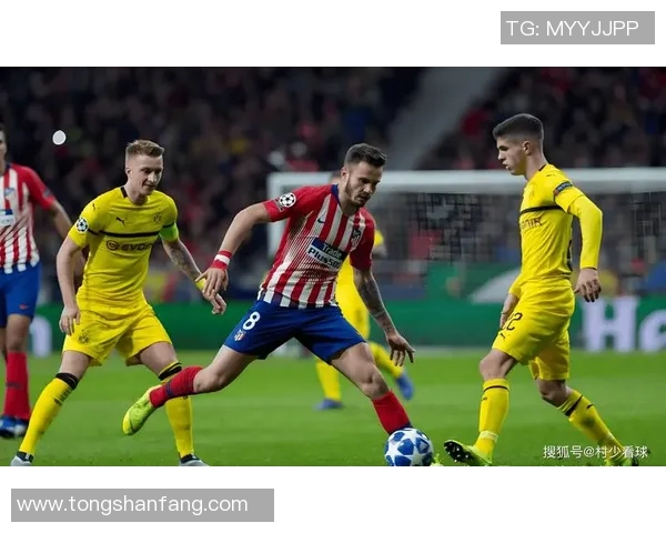 多特蒙德与马竞精彩对决全场录像回放及精彩瞬间分析 多特蒙德与马竞精彩对决全场录像回放及精彩瞬间分析